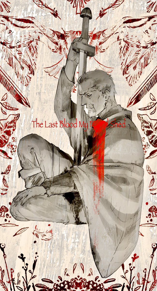 The Last Blood My ███ Shed