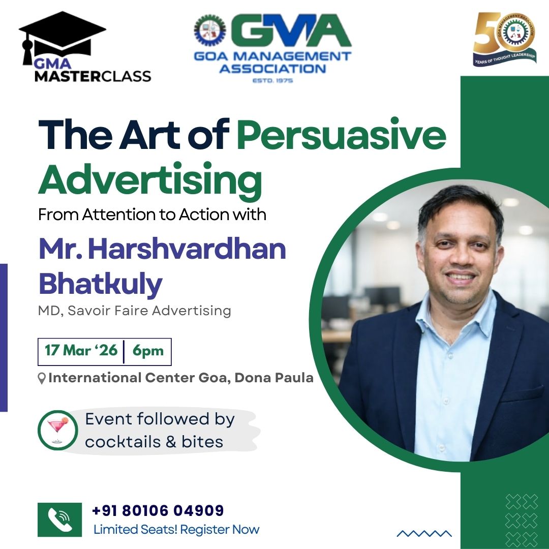 Hurry up!
Register now for the GMA MasterClass on “The Art of Persuasive Advertising: From Attention to Action” by Mr. Harshvardhan Bhatkuly on 17th March 2026 at International Centre Goa, Dona Paula, followed by cocktails &amp; bites.
gmagoa.com
#GMAMasterclass