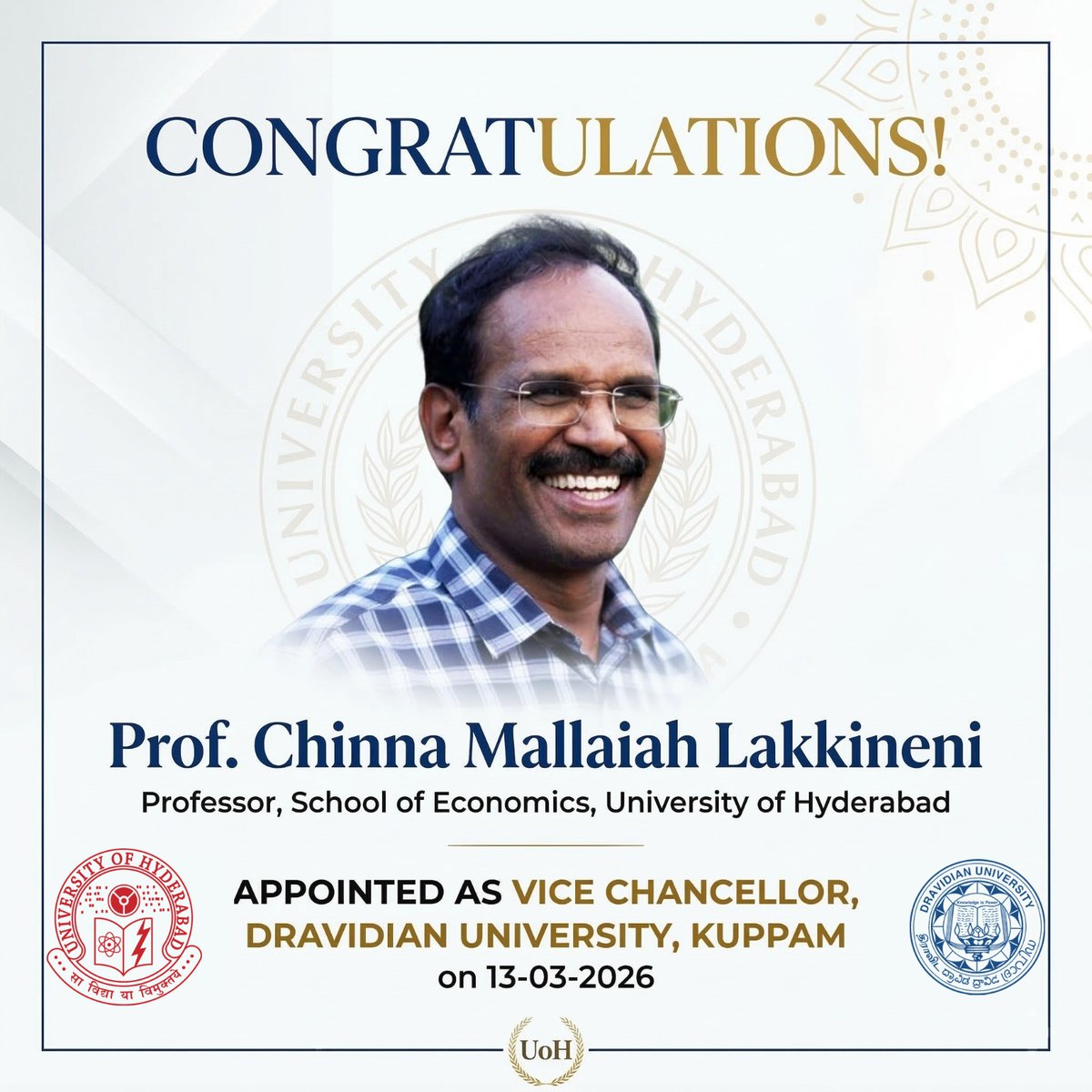 UoH Alumnus &amp; Professor L C Mallaiah Named VC of Dravidian University, Kuppam

​The University of Hyderabad extends its warm congratulations to Prof. Chinna Mallaiah Lakkineni—popularly known as Prof. L. C. Mallaiah—on his appointment as the Vice Chancellor of Dravidian