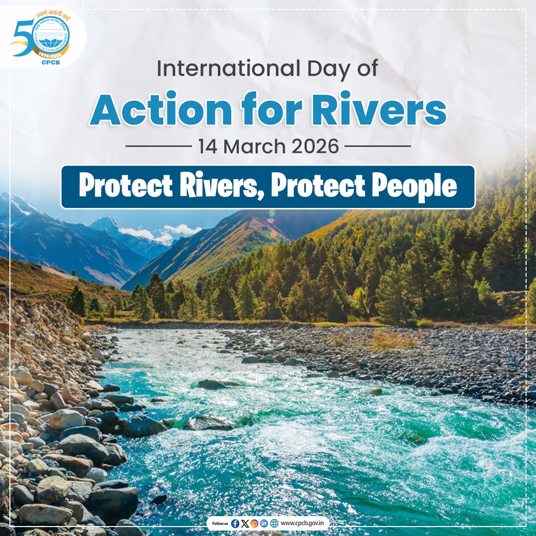 CPCB wishes you on International Day of Action for Rivers.
Together, let’s #ProtectRivers and protect people, as rivers are the lifelines of our communities.

#InternationalDayOfActionForRivers #ProtectRiverProtectPeople 

<a href="/byadavbjp/">Bhupender Yadav</a> <a href="/KVSinghMPGonda/">Kirti Vardhan Singh</a> <a href="/moefcc/">MoEF&CC</a> <a href="/mygovindia/">MyGovIndia</a> <a href="/PIB_India/">PIB India</a>