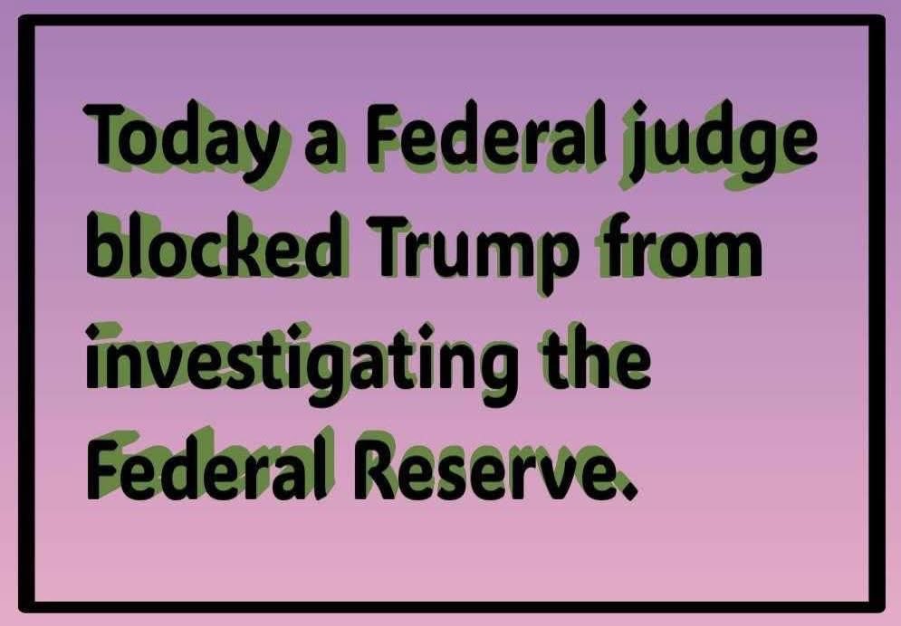 🔻 TODAY A FEDERAL JUDGE BLOCKED TRUMP FROM INVESTIGATING THE FEDERAL RESERVE.

Read that again.

A judge just told the President of the United States he is not allowed to look inside the books of the institution that prints your money.

Why?

What’s in those books that a federal