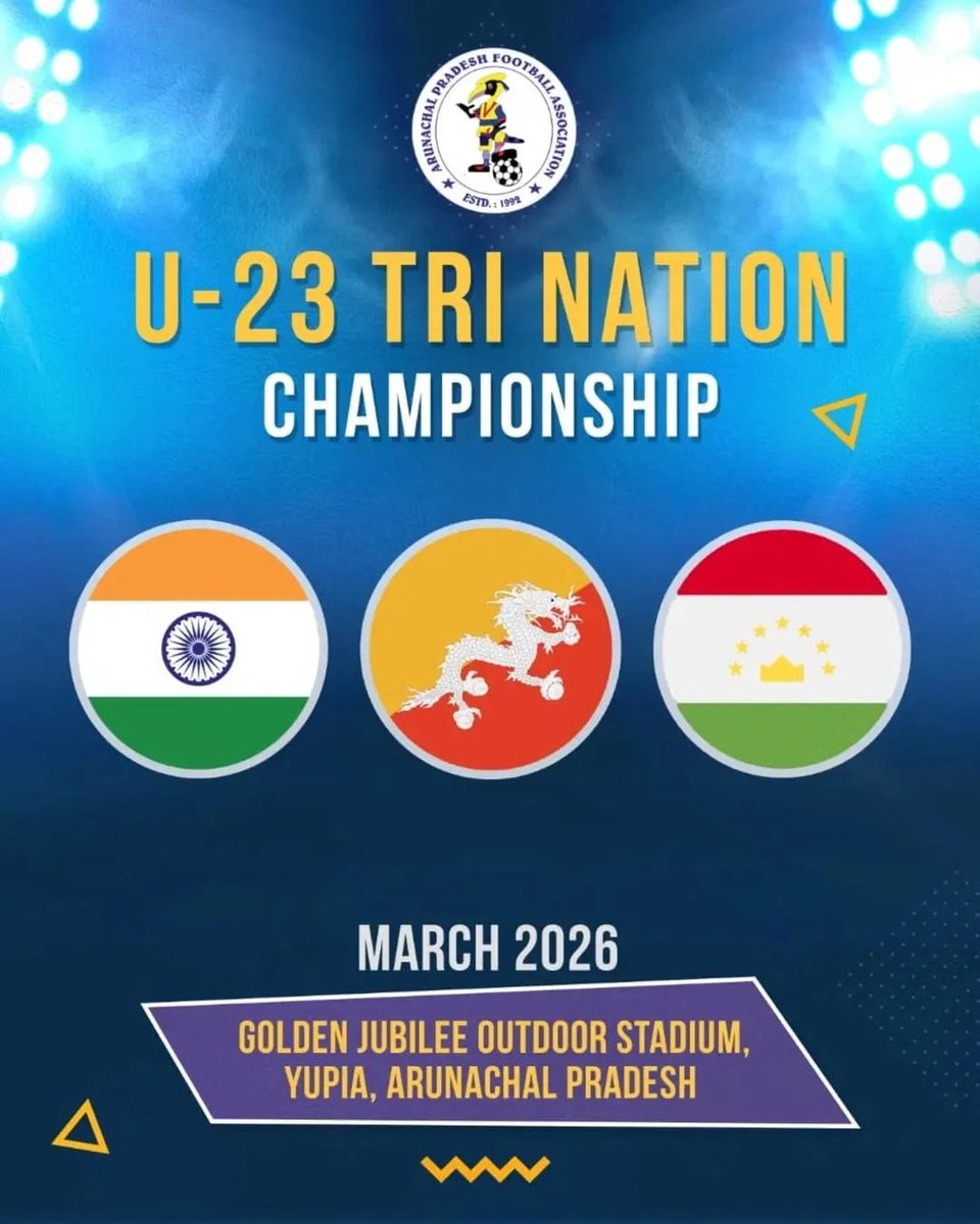 PemaKhanduBJP's tweet photo. After the grand success of the SAFF U-19 Championship last year, Arunachal Pradesh is ready to host yet another exciting international football event.

The U-23 Tri-Nation Championship 2026 will feature the national teams of India, Bhutan, and Tajikistan in an international friendly tournament.

📅 25th – 31st March 2026
📍 Golden Jubilee Outdoor Stadium, Yupia

Let’s come together and celebrate the spirit of football and cheer for the teams as Arunachal once again hosts international action.

🎟 Tickets available on: Slot Allot App

🔗 https://t.co/FkSzPJDYzA