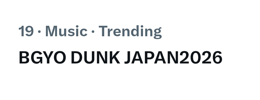 BGYOtrendsofc's tweet photo. TRENDING UPDATE

POWER! What do you mean for 15 minutes, we are now trending at top 19! 

More more photos and videos ACEs! 

BGYO DUNK JAPAN2026
#BGYO @bgyo_ph https://t.co/zb72k2oe67