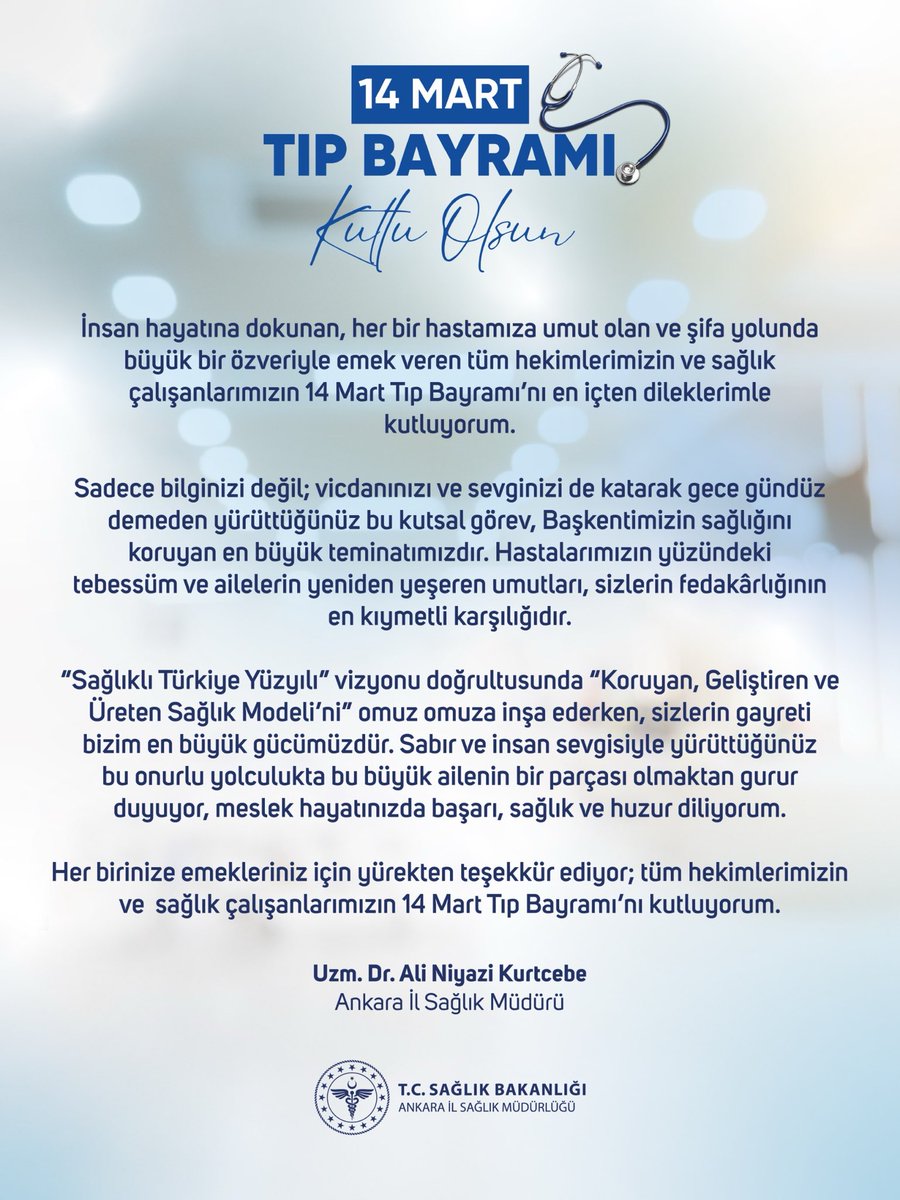 ankarailsaglik's tweet photo. İl Sağlık Müdürümüz Uzm. Dr. Ali Niyazi Kurtcebe’nin 14 Mart Tıp Bayramı Tebrik Mesajı 🩺 https://t.co/C2hAkzBV4H