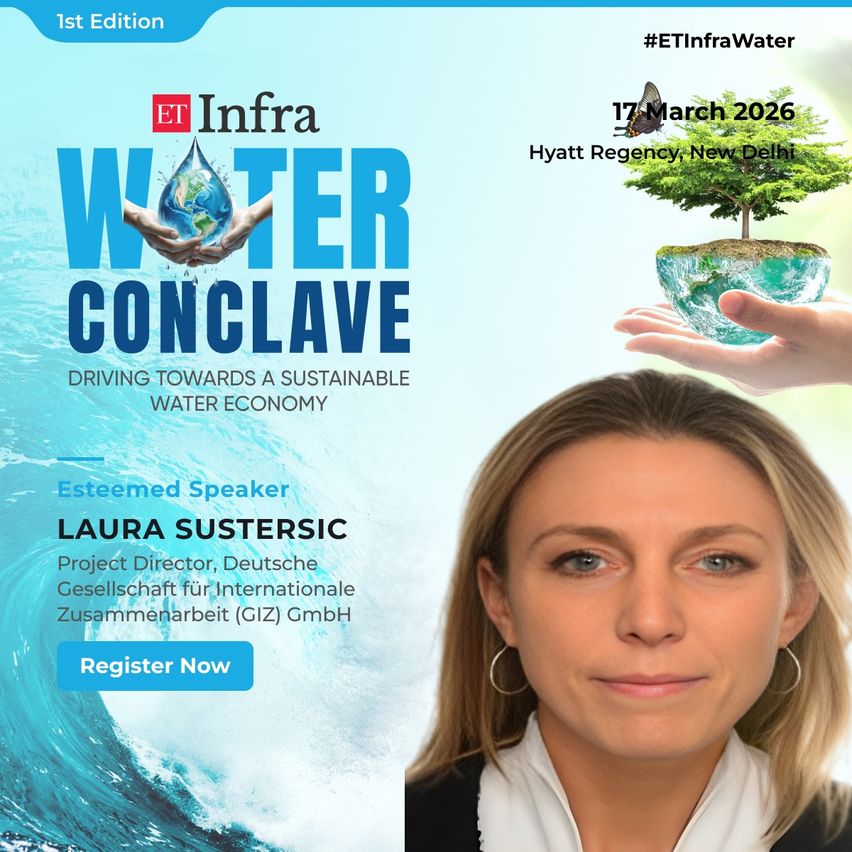 ET_Infra's tweet image. We welcome Laura Sustersic, Project Director at Deutsche Gesellschaft für Internationale Zusammenarbeit (GIZ), as a speaker at the ET Infra Water Conclave.

📍17 March 2026 | Hyatt Regency New Delhi

Register: infra.economictimes.indiatimes.com/water-conclave

#ETInfraWater #WaterConclave #WaterResources