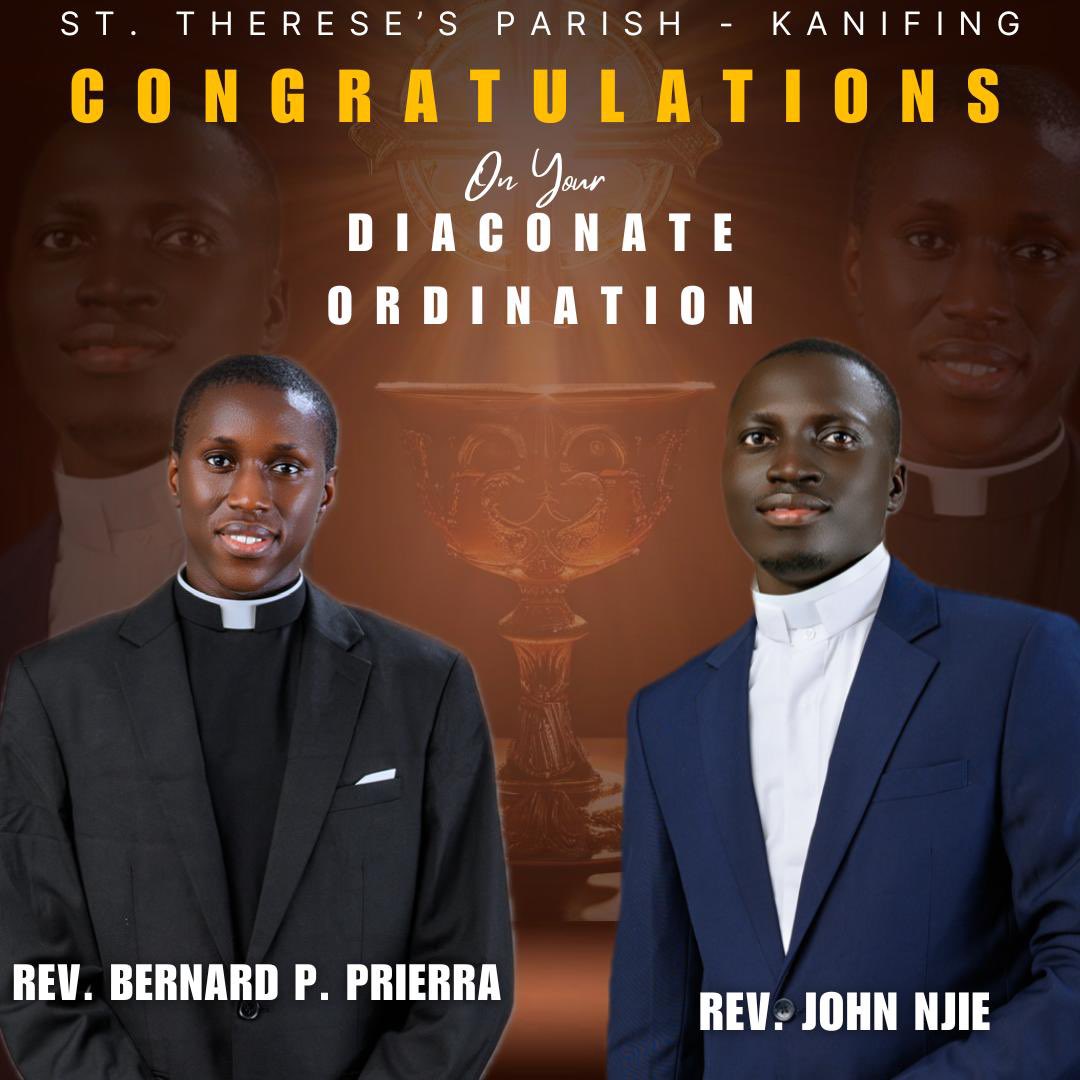 Congratulations from the Cream of the Diocese of Banjul ❤️
Reintroducing ….. ✨

            Rev. Bernard P Prierra 
            Rev. John Njie 

We are proud of you. 
We pray the Lord will bless abundantly and guide you  and your ministry. 

#Decons
#CreamOfTheDiocese