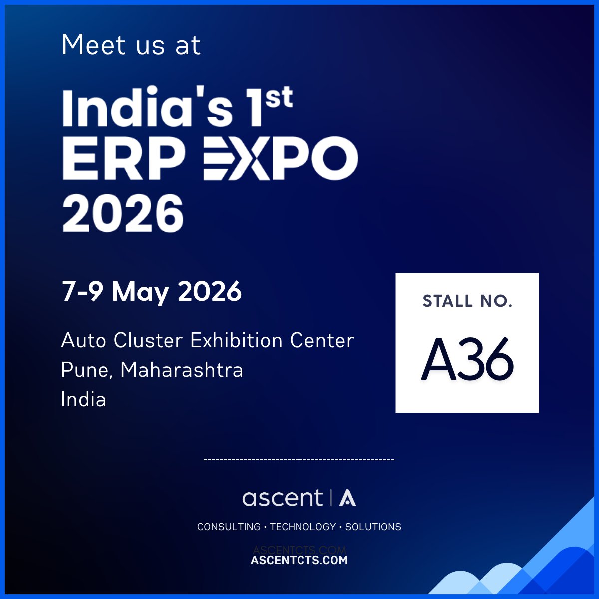 AscentCTS's tweet photo. 📢 Ascent to participate in 𝐄𝐑𝐏 𝐄𝐱𝐩𝐨 𝟐𝟎𝟐𝟔⁣
⁣
We are pleased to announce that Ascent will be participating in India’s first 𝐄𝐑𝐏 𝐄𝐱𝐩𝐨 𝟐𝟎𝟐𝟔, a perfect event planned to bring together industry leaders, solution providers, and decision-makers driving the future of enterprise systems.⁣
⁣
📅 Dates: 7-9 May 2026⁣
📍 Venue: Auto Cluster Exhibition Center - Pune, Maharashtra, India⁣
📮 Stall: A 36
⁣
Ascent has been at the forefront of enabling businesses at all scales of operations to streamline processes, automate workflows, and achieve operational excellence through thoughtfully crafted ERP and process automation systems.⁣
⁣
At our stall at ERP Expo 2026, we will be showcasing:⁣
➤ Bespoke ERP frameworks designed for diverse industries⁣
➤ Process automation systems that extend beyond conventional ERP functions⁣
➤ Real-world transformation case studies and success stories⁣
⁣
We invite all business leaders, technology professionals, and partners to visit our stall and engage with our team to explore how Ascent is redefining ERP for the next decade of digital growth.