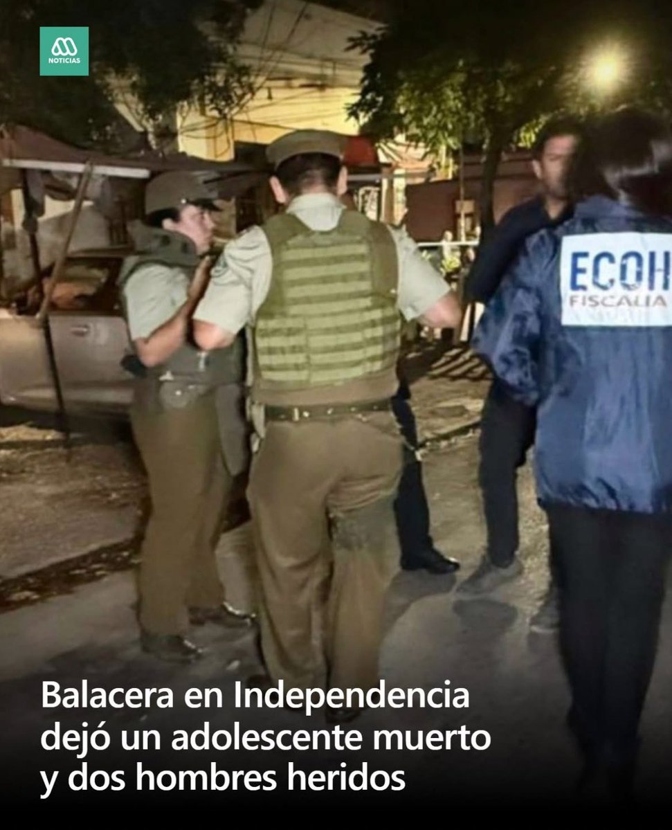 14/3/2026 #ALERTA | ⚠️Tragedia en Independencia (RM): un adolescente de 15 años falleció y dos hombres resultaron heridos (fuera de riesgo vital) tras una balacera la noche del viernes en la intersección de Escanilla con San Luis.
Las víctimas son de nacionalidad extranjera con