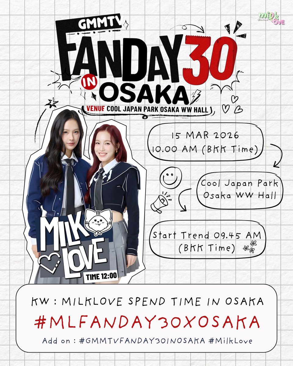 ✨ GMMTV FANDAY 30 IN OSAKA✨ #MilkLove #มิ้ลค์เลิฟ 📢 Start Trend