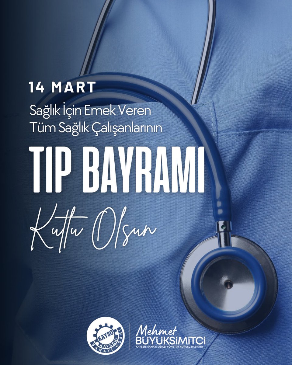 Kayseriso's tweet photo. Görevini özveri ile yerine getiren hekimlerimiz ve sağlık çalışanlarımızın #14MartTıpBayramı kutlu olsun.

#KAYSO #TıpBayramı https://t.co/O3vwNJnjV5