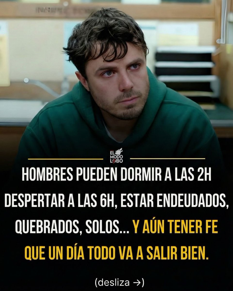 xavidemelo's tweet photo. Hay hombres que pueden dormirse a las 2h, despertarse a las 6h, estar endeudados, quebrados, solos... 
Y aún así, tener fe en que un día todo va a salir bien
-Hilo- https://t.co/Yg6k5U97A7