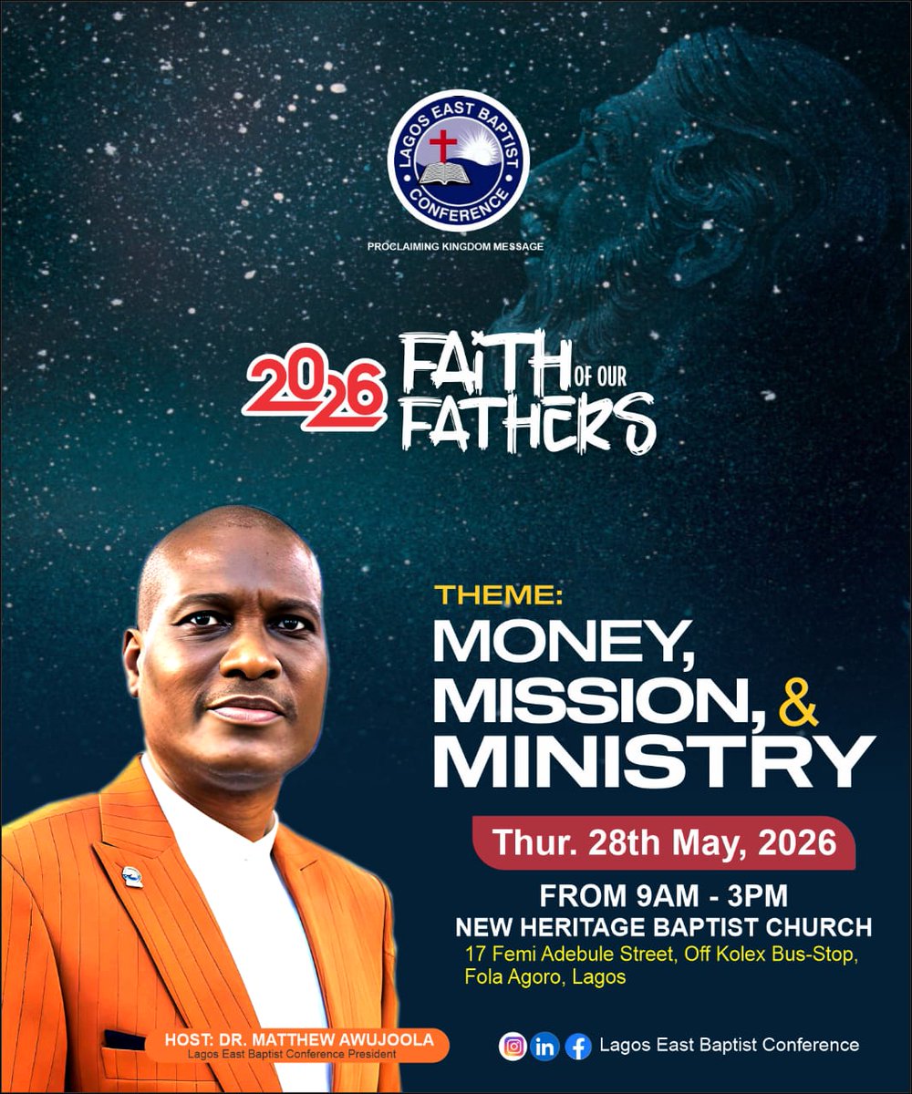 matthewawujo4's tweet photo. Faith of Our Fathers 2026 gathers ministers and believers to reflect on spiritual legacy &amp; kingdom leadership.

This year’s theme, Money, Mission &amp; Ministry, explores aligning resources with God’s purpose.
🗓️ May 28, 2026 | ⏰ 9AM–3PM
📍 New Heritage Baptist Church, Lagos. https://t.co/kMiGRaTV8r