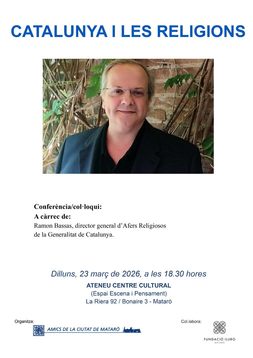 ramonbassas's tweet photo. 👉 A Mataró parlaré de "Catalunya i les religions"

🗓️ Dilluns 23 de març
⏰ 18:30 h
📍 Ateneu de la @FundacioIluro · C. Bonaire 3
🚶Entrada lliure
👥 Amics de la Ciutat de Mataró https://t.co/13snw8l2Fa