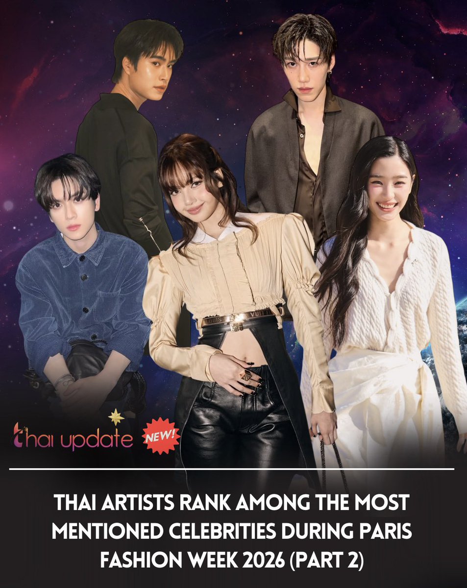 Thai Artists Rank Among The Most Mentioned Celebrities During Paris Fashion Week 2026 (Part 2)

Read More 👉🏻 thaiupdate.info/thai-stars-par…

#gemini_nt #ppkritt #LISA #YORCH  #tontawan 
#thaiupdate2019