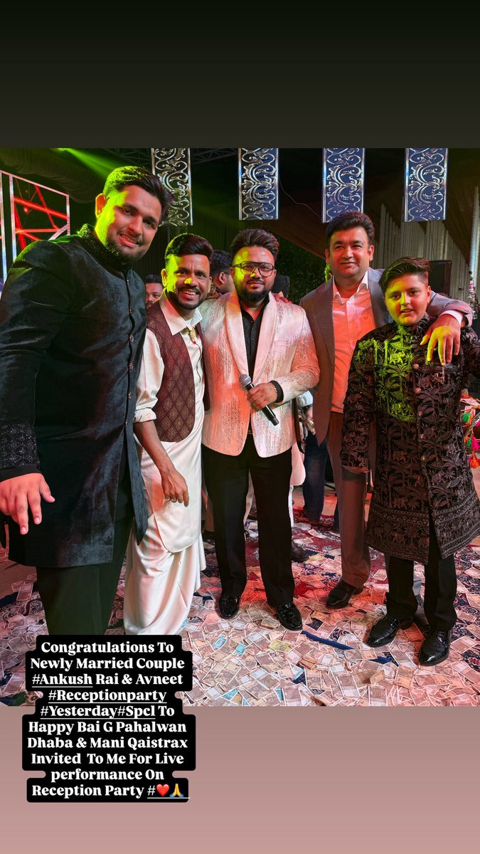 AngrejAli1's tweet image. Congratulations To Newly Married Couple #Ankush Rai &amp;amp; Avneet #Receptionparty #Yesterday#Spcl To Happy Bai G Pahalwan Dhaba &amp;amp; Mani Qaistrax Invited  To Me For Live performance On Reception Party #❤️🙏