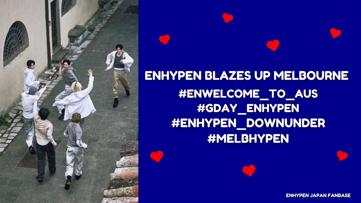ENHYPEN_JPFB's tweet photo. 🦘안녕, MELBOURNE 🌸

ジェイクくんの育ったオーストラリアでの初めてのステージが、この後はじまります🇦🇺

日本からも精一杯の応援を届けましょう！

🏷️タグ生成リンク
https://t.co/nDs4XFzngT

ENHYPEN BLAZES UP MELBOURNE 
#ENWelcome_to_AUS #GDAY_ENHYPEN
#ENHYPEN_DOWNUNDER #MELBhypen https://t.co/ICCBWHZxYc