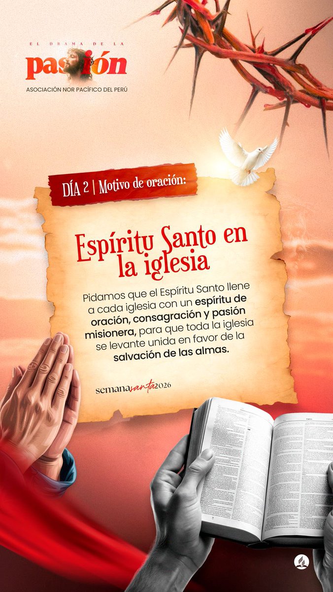 cesarterronesm's tweet photo. ✨ Día 2 |
Hoy elevamos nuestra oración para que el Espíritu Santo fortalezca a cada iglesia, despertando en todos un espíritu de oración, unidad y compromiso con la misión.
Que juntos avancemos con fe y pasión para llevar esperanza a más personas. 🙏
#SemanaSanta2026 #ANoP https://t.co/Y6rilJzmK2