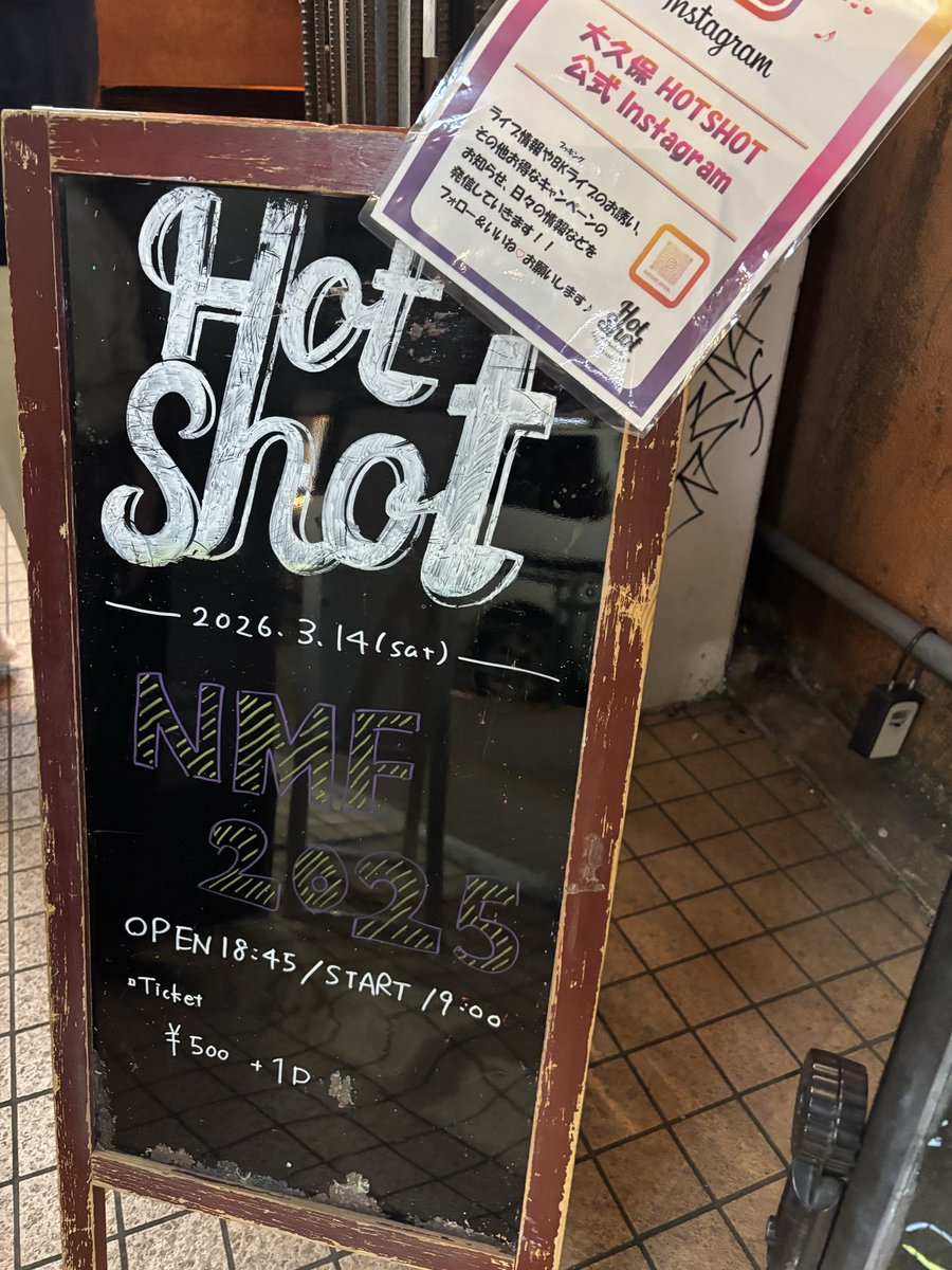 2026.3/14(Sat)

皆様こんにちは！
本日のイベントは....

～～～～～

『NMF 2025』

⏰OPEN 18:45 ▶️START 19:00

🎫TICKET ¥500＋1D

～～～～～

皆様のご来場心よりお待ちしております！
