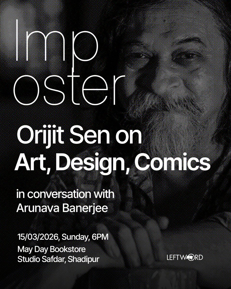 Sunday, 15 March, 6 pm 

We’re excited to host artist, activist, and muralist Orijit Sen at May Day Bookstore.

Join us at 6 pm at Studio Safdar, Shadipur, for a conversation between Orijit and writer-editor Arunava Banerjee about his work and forthcoming book.

Spread the word.