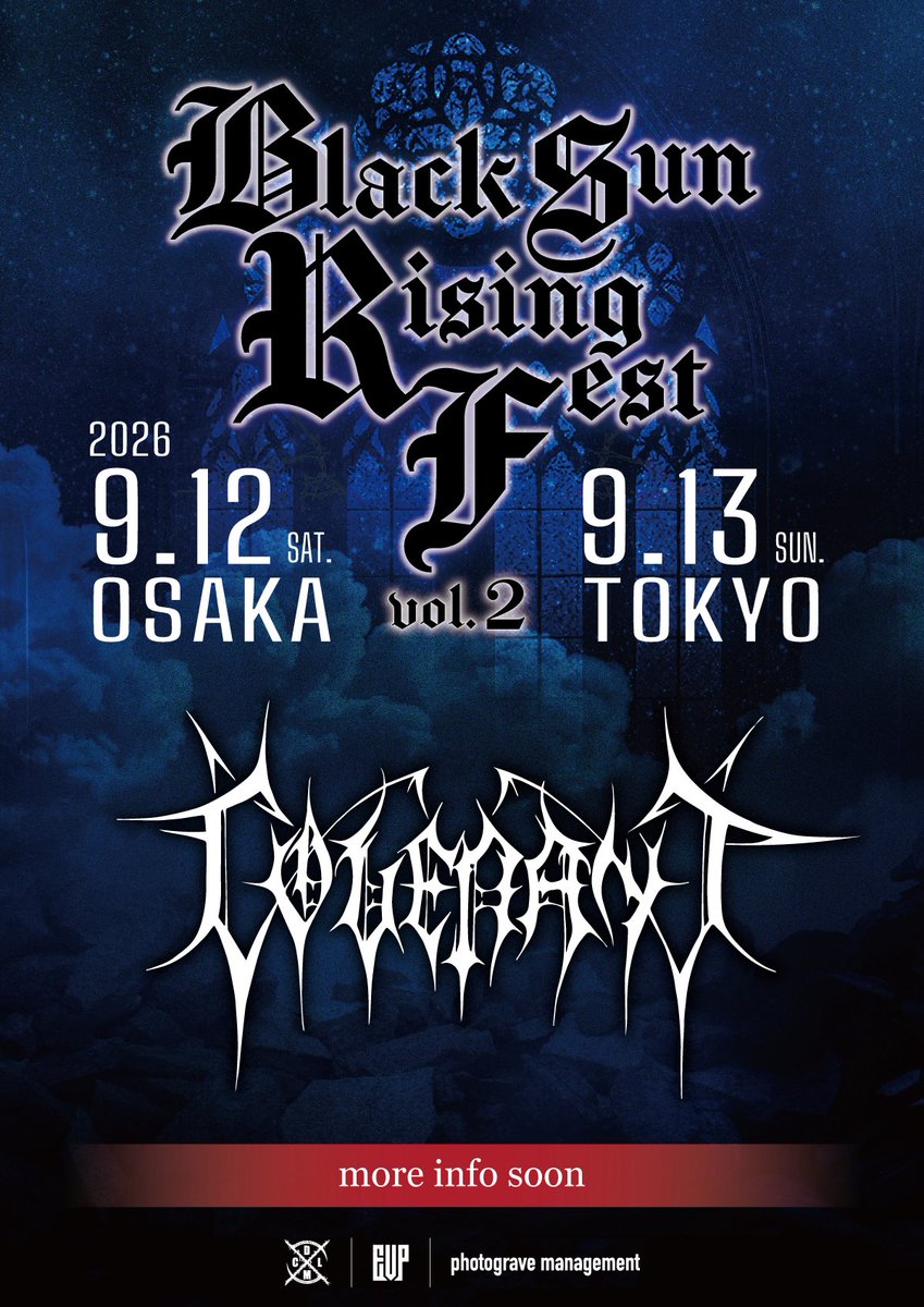 【新規告知】
今秋、あの黒き祭典が再び甦る！
「Black Sun Rising Fest  vol.2」開催！

今回のヘッドライナーは、
Voに元Dimmu