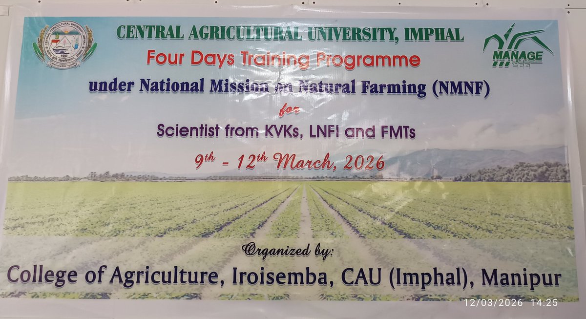 NNepoleanShaiza's tweet photo. Programme on chemical-free farming under National Mission on Natural Farming #NMNF, Ministry of Agriculture &amp; Farmers' Welfare on 9th March 2026 at #CAU, Imphal, participated by KVKs, LNFI &amp; FMTs (Local Natural Farming Institutions &amp; Farmer Master Trainers) 
#LAMPS #PACS https://t.co/BfQ5sMgMZk