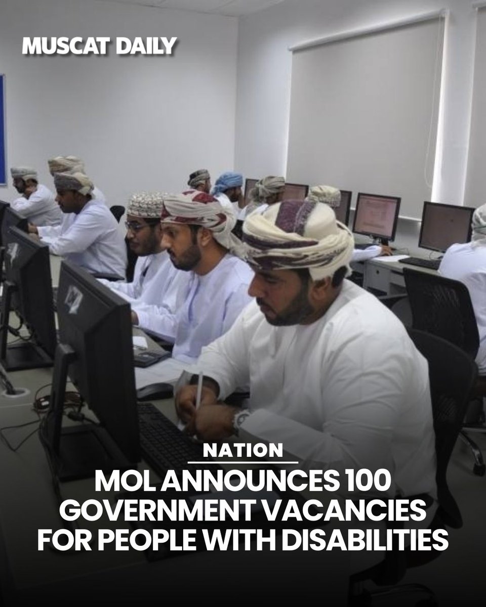 muscat_daily's tweet image. Ministry of Labour (MoL) has launched a recruitment drive offering 100 government jobs for people with disabilities, with applications open until March 31 to promote inclusive national development. 

#OmanMinistryOfLabour #InclusiveHiring #OmanJobs