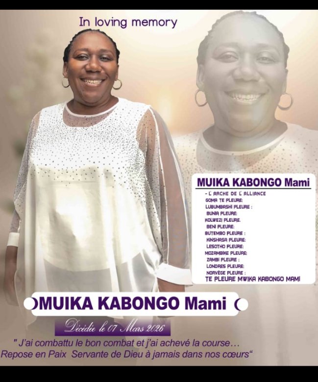 jeanneshaba's tweet photo. Les obsèques de MAMY Muika KABONGO à GOMA ce samedi le14 mars 2026 sa famille biologique remercie les chrétiens de GOMA (Arche de l'Alliance) et la communauté LUBA pour l'avoir honorée et accompagné pendant ce moment difficile. https://t.co/grCbnWQHRI