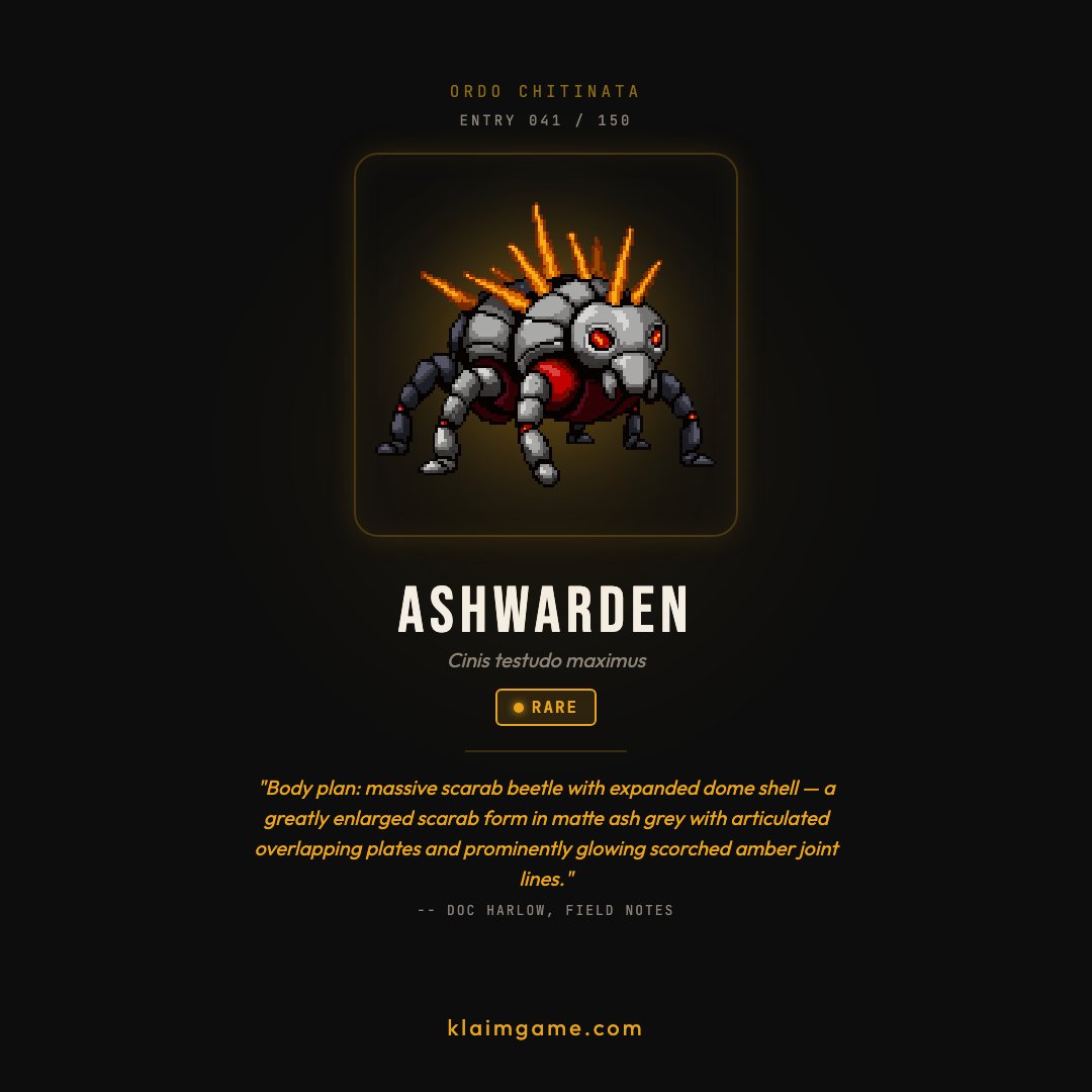 KlaimGame's tweet photo. KRAWLER #041 — ASHWARDEN
Order: Chitinata
Rarity: 🟡 Rare

"The carapace is now thick enough that I've observed it shrugging off impacts from falling debris without apparent notice."

150 species. Your city. https://t.co/VKXIEaMRVJ https://t.co/gSsm40PDEb