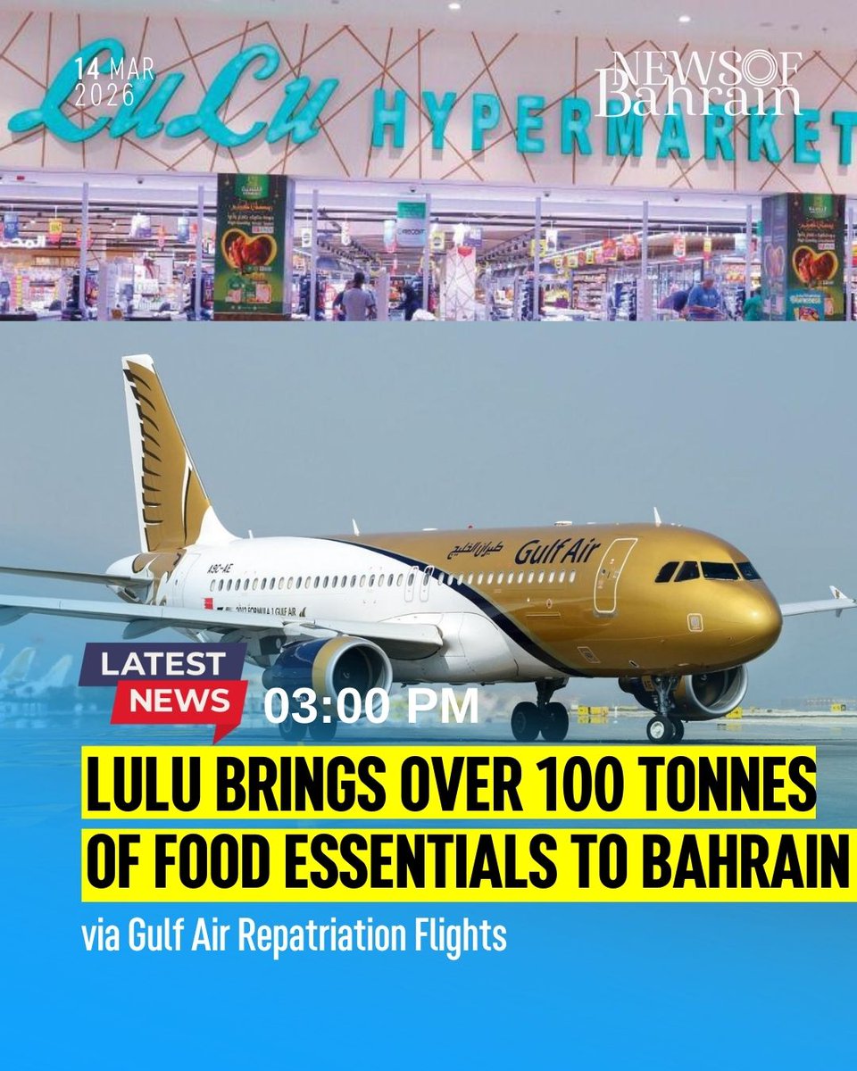 newsofbahrain's tweet image. Reaffirming its commitment to supporting food security in the Kingdom, LuLu Group has facilitated the arrival of more than 100 tonnes of food essentials into Bahrain through special repatriation flights operated by the national carrier, Gulf Air, from Dammam.
#NewsofBahrain
