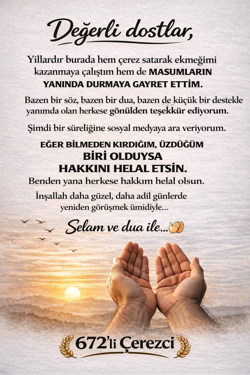 Bu son paylaşımım arkadaşlar
Cezamın onaylanması sebebiyle yaklaşık 4 yıla yakın sosyal medyadan uzak kalacağım ardımda 80 yaşında yaşlı bir anam ve 22 yaşında üniversite okuyan oğlumu bırakıp bu hafta cezaevine gireceğim hakkınızı helal edin arkadaşlar