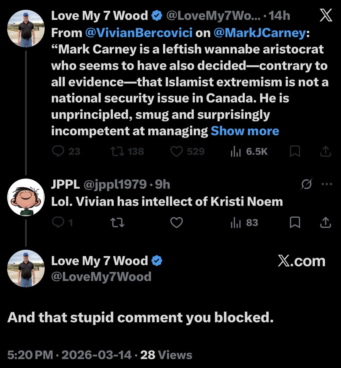 I have never been so proud that to be blocked by someone… for (respectfully) saying Vivian Bercovici has the intellect of Kristi Noem…
