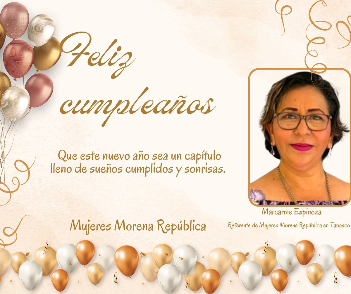 Hoy celebramos con mucho cariño el cumpleaños de nuestra querida compañera Marcarmen Espinoza, referente de #Tabasco, una #mujer comprometida, valiente y siempre firme en la lucha por los derechos y la participación de las mujeres.