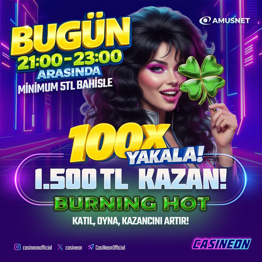 CasiNeon's tweet photo. 🔥 BURNİNG HOT 100X AVI BAŞLIYOR!🔥

🕘21:00 – 23:00
🎰Minimum 5 TL bahisle oyna!

💥100x yakala
💰1500 TL HEDİYE PARA kazan!

🚀Şansını dene, 100x’i yakala!

✅Güncel Giriş : https://t.co/ipIRzeptMJ https://t.co/LtZqa3Yi5G