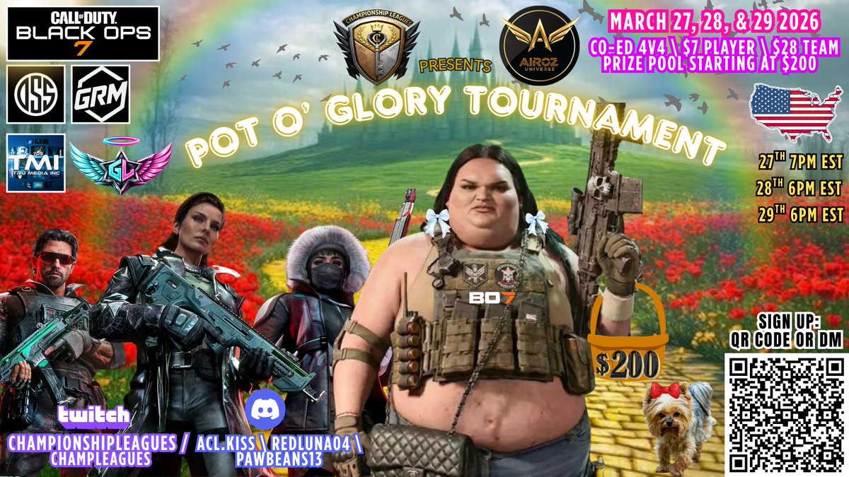ChampLeagues's tweet photo. 🌈CALL OF DUTY/BO7 
POT O’ GLORY💰🤑TOURNAMENT SIGN UPS ARE OPEN! 🏆🇺🇸

Championship Leagues is proud to present the Pot O’ Glory Tournament for Call of Duty: Black Ops 7 🔥

📅 Tournament Dates
• March 27 – 7PM EST (Friday)
• March 28 – 6PM EST (Saturday)
• March 29 – 6PM EST (Sunday)

⚔️ Format
• Co-Ed 4v4
• NA 🇺🇸
• $7 per player ($28 per team)
• Prize Pool starting at $200 (may increase)💰💵

📍 How to Join
• Scan the QR code on banner
• Link: https://t.co/VZQ7gdWW3M
• OR DM Acl.Kiss \ RedLuna04 \ PawBeans13

📒RuleBook: In the server 

💥 Spots will fill quickly, so secure your team early.

🎥 Follow & Watch Twitch: ChampionshipLeagues \ ChampLeagues

Get your squad ready and compete for glory, bragging rights, and the prize pool! @CallofDuty @BO7Clips @CODLeague