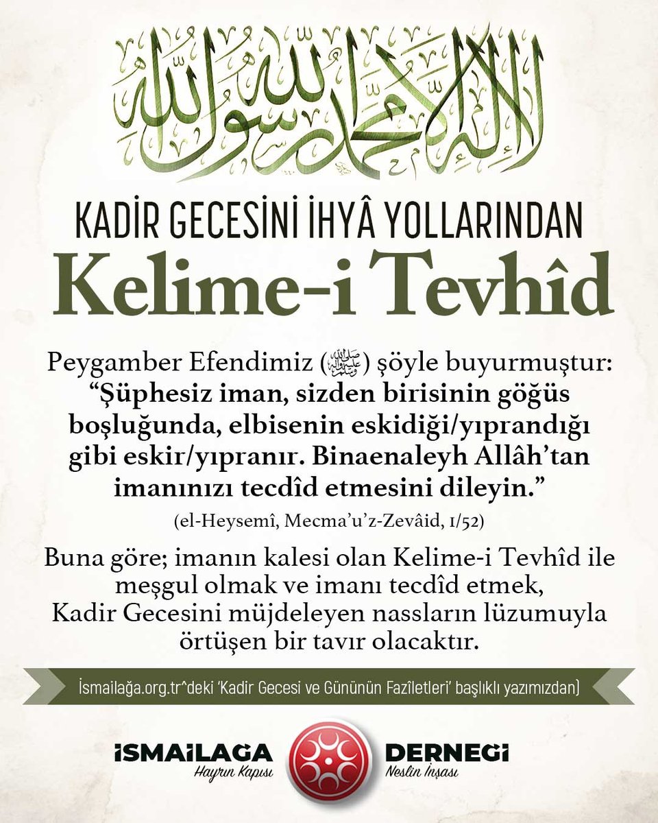 ismailaga_cami's tweet photo. Kadir Gecesini ihyâ yollarından: Kelime-i Tehvîd

#KadirGecesi https://t.co/RzHVL6CWOt
