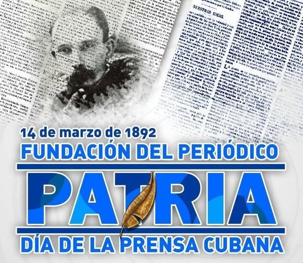 14 de Marzo de 1892, fundación del periódico Patria.
#MartíVive 
Día de la Prensa cubana.
#UnidosXCuba