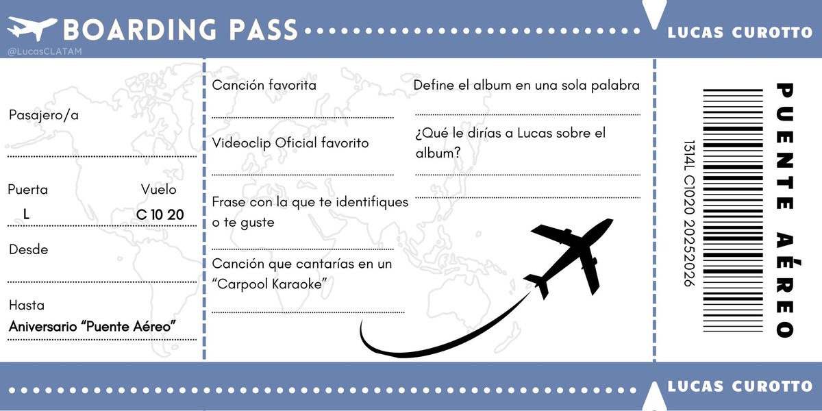 LucasCLatam's tweet photo. 📢¡ATENCIÓN PASAJEROS! ✈️🎫

El vuelo por el aniversario está por despegar y ya tenemos listos los tickets

Para abordar solo tenes que:

1️⃣ Guardar esta imagen
2️⃣ Completarla
3️⃣ Subirla usando el ht

¡Queremos ver todos esos tickets completos! ☁️✨

#PUENTEAEREO1AÑO https://t.co/tpwnBjelMV