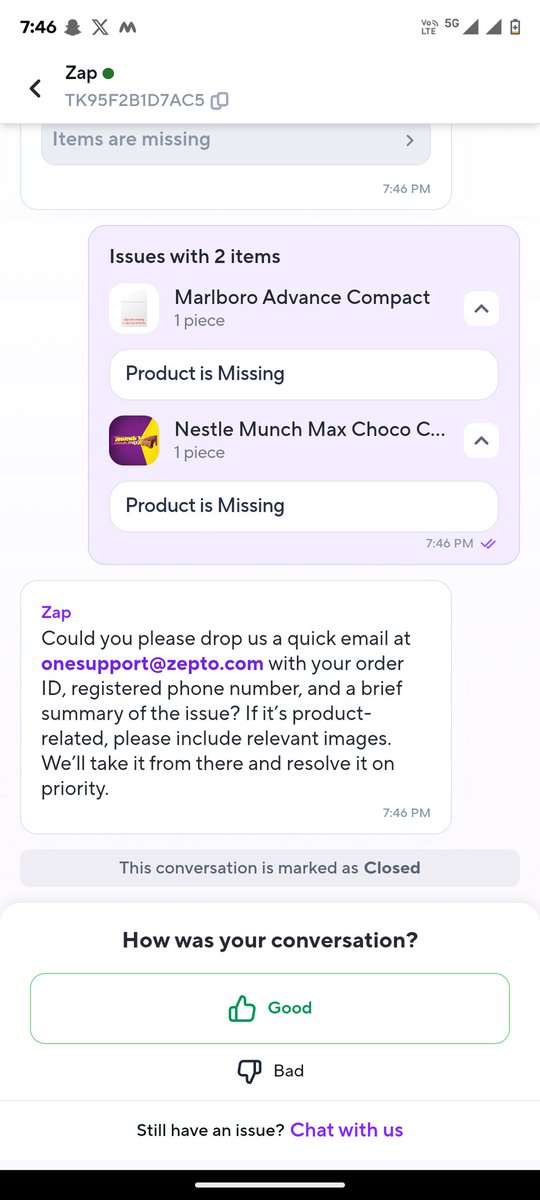 Sameerkh67's tweet photo. @zeptocares Received my order but 2 items are missing – Marlboro Advance Compact and Nestle Munch Max. Your support just closed the chat and told me to send an email instead of resolving it. This is very frustrating. Need my refund ASAP. Never use #Zepto #BadService @zeptocares https://t.co/KCfiJZ8e2w
