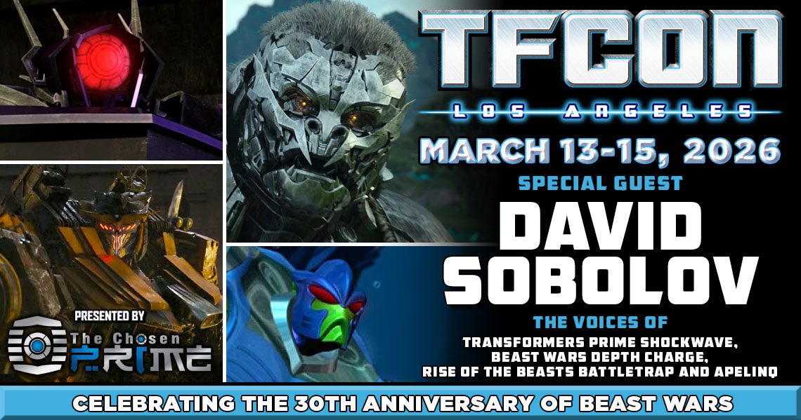 tfconofficial's tweet image. 🇺🇸TFcon is very happy to welcome #DavidSobolov the voice of #Shockwave in #TransformersPrime, #DepthCharge in #BeastWars, #Blitzwing in the #Bumblebee Movie to #TFconLA 2026 on Sunday.

Presented by @thechosenprime
🎟TICKETS ON SALE AT: tfconla.com/tickets