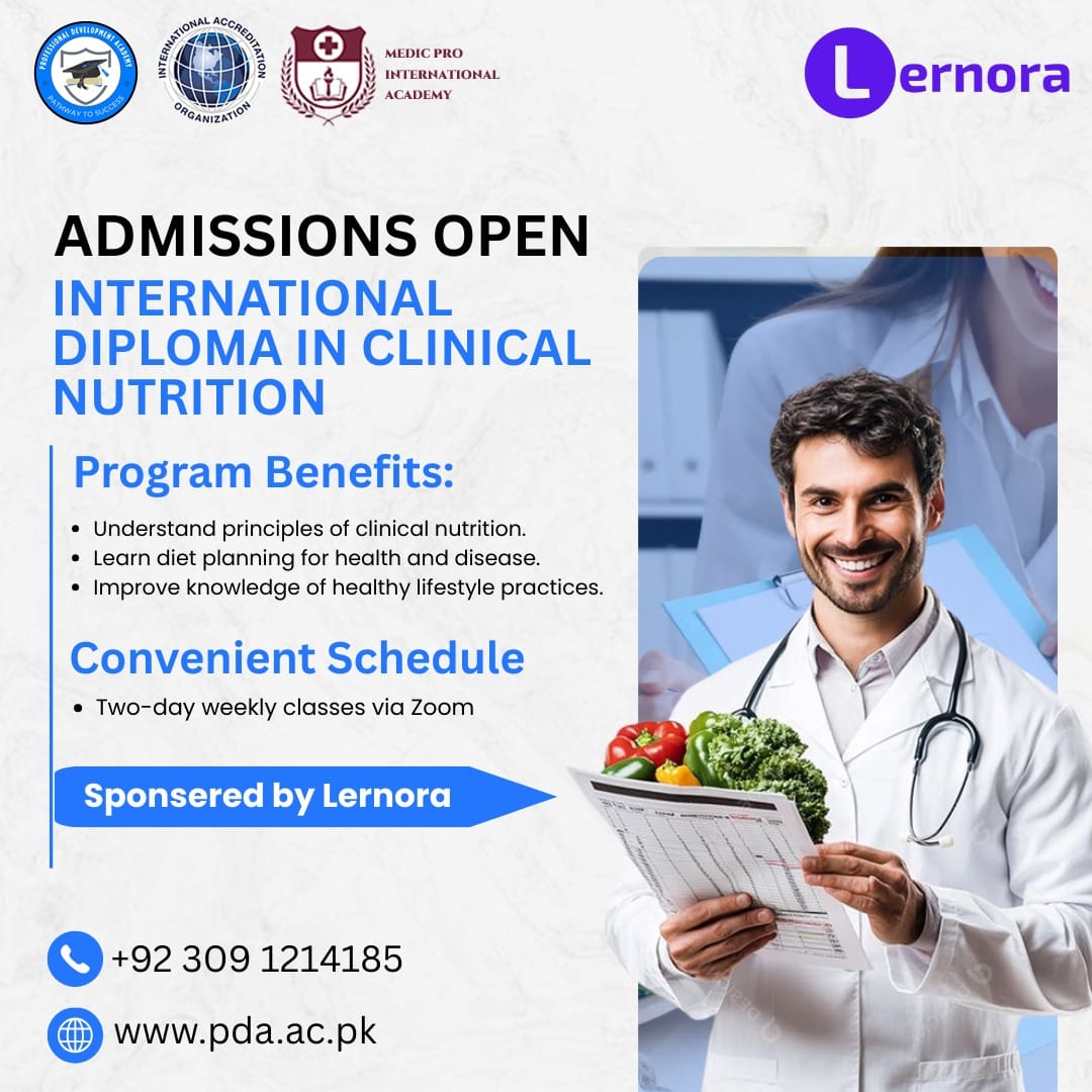 Unlock the power of nutrition! 🥗✨
 Visit pda.ac.pk or call +92 309 1214185 to secure your spot.
#Nutritionist #ClinicalNutrition #HealthCare #Lernora #OnlineLearning #DietPlanning