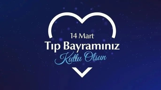 14. Mart Tıp bayramını tebrik”ediyorum. Gecesini gündüzüne katarak emek” sarf ederek sağlık , camiasına, başarılar diliyorum.