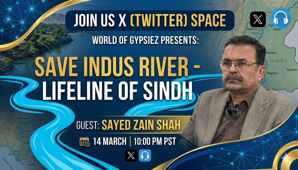 Dear

Warm greetings from World of Gypsiez.
On the occasion of the International Day of Action for Rivers, we at World of Gypsiez will be hosting an X (Twitter) Space titled “Indus – Our Lifeline.” The discussion will focus on the importance of the Indus River and the ،👇
