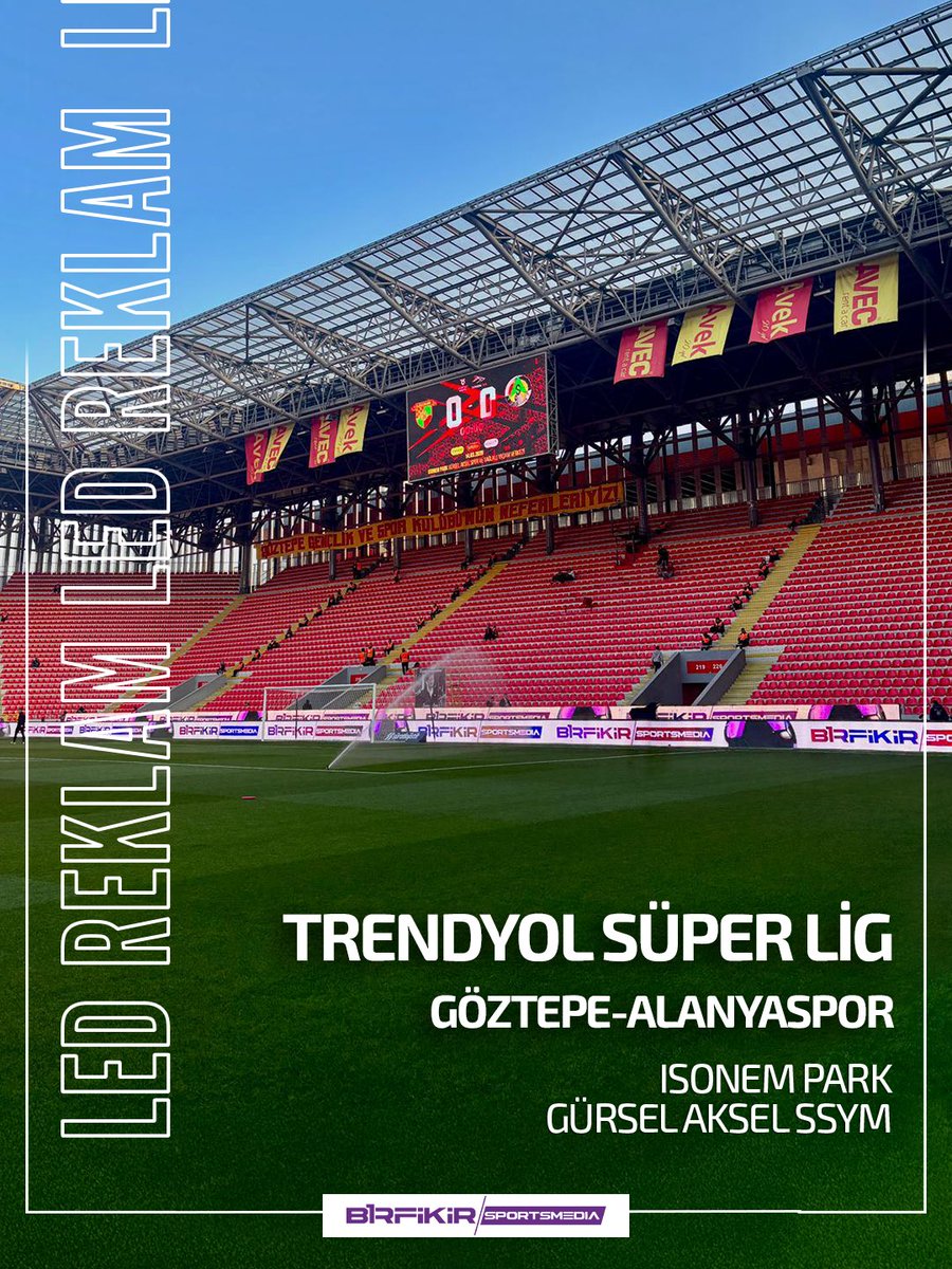 🏟️ <a href="/Goztepe/">Göztepe Spor Kulübü</a> - <a href="/Alanyaspor/">Corendon Alanyaspor 🌊☀️</a> karşılaşması Led Reklam ve Saha İçi Organizasyon Çalışmaları için ISONEM Park Gürsel Aksel Spor ve Sağlıklı Yaşam Merkezi’ndeyiz.

#Göztepe #Alanyaspor #LedReklam