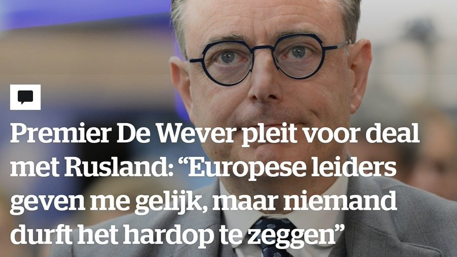 Bart de Wever is dan ook één van de weinige West- Europese politici met gezond verstand.... Nu stoppen met het financieren van die uitzichtloze oorlog!
