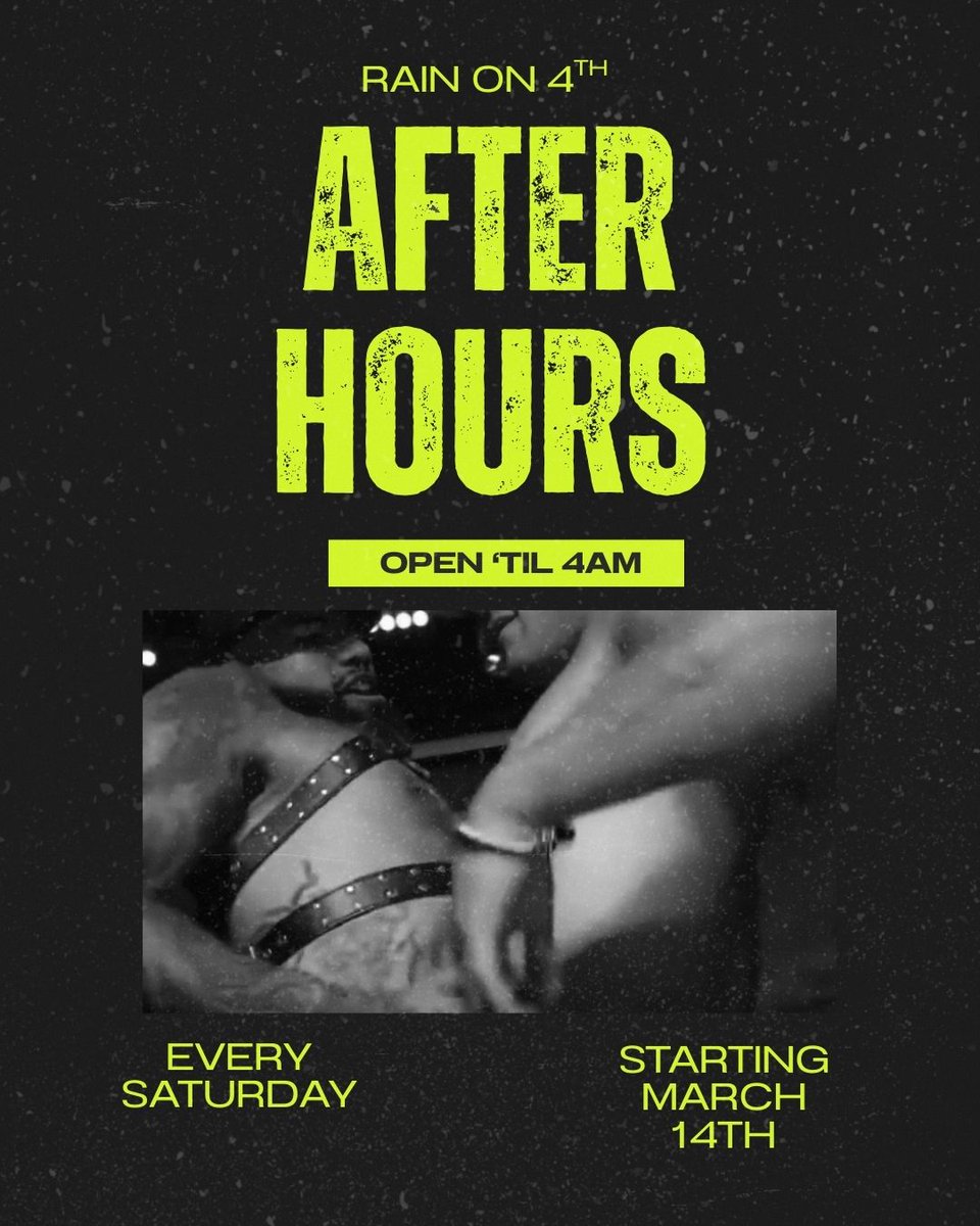 Rain on 4th is going AFTER HOURS.

Every Saturday starting TONIGHT, the night keeps going until 4 AM.

When the alcohol service wraps at 2, we’re still here—music up, lights low, and the non-alcoholic drinks still flowing while the dance floor keeps moving.