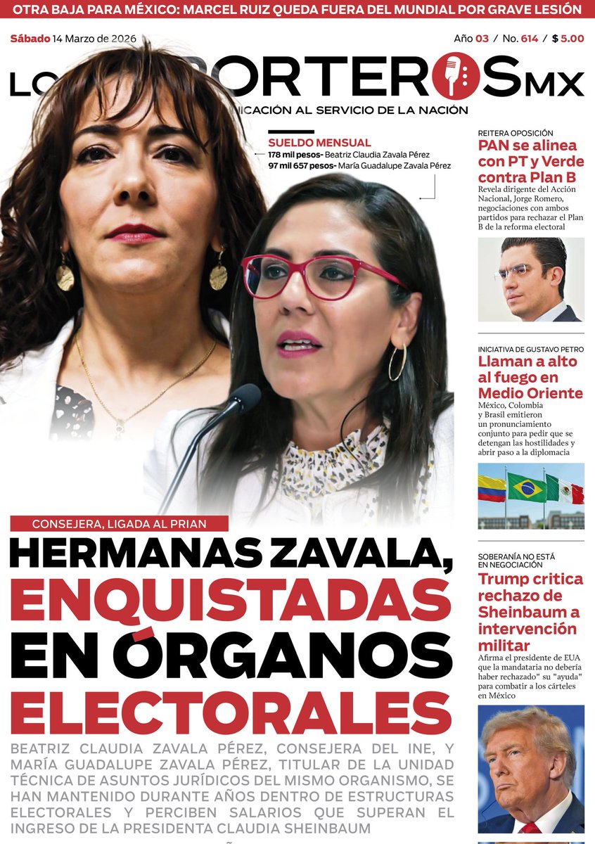 ⭕#LosReporterosMX 📰 I ¡Buen día! Esta es nuestra portada de este 14 de marzo del 2026. 

Beatriz y María Zavala Pérez se han mantenido dentro del Instituto Nacional Electoral (<a href="/INEMexico/">@INEMexico</a>) y el Instituto Electoral de la Ciudad de México (<a href="/iecm/">IECM</a>) respectivamente y, tan solo la
