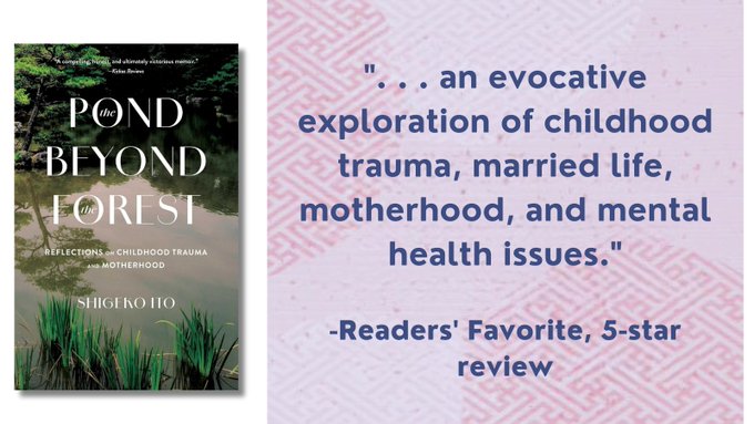 ". . . an evocative exploration of childhood trauma, married life, motherhood, and mental health issues."  —Readers' Favorite, 5-star review amazon.com/Pond-Beyond-Fo…
<a href="/ShigekoChakoIto/">Shigeko Ito</a>