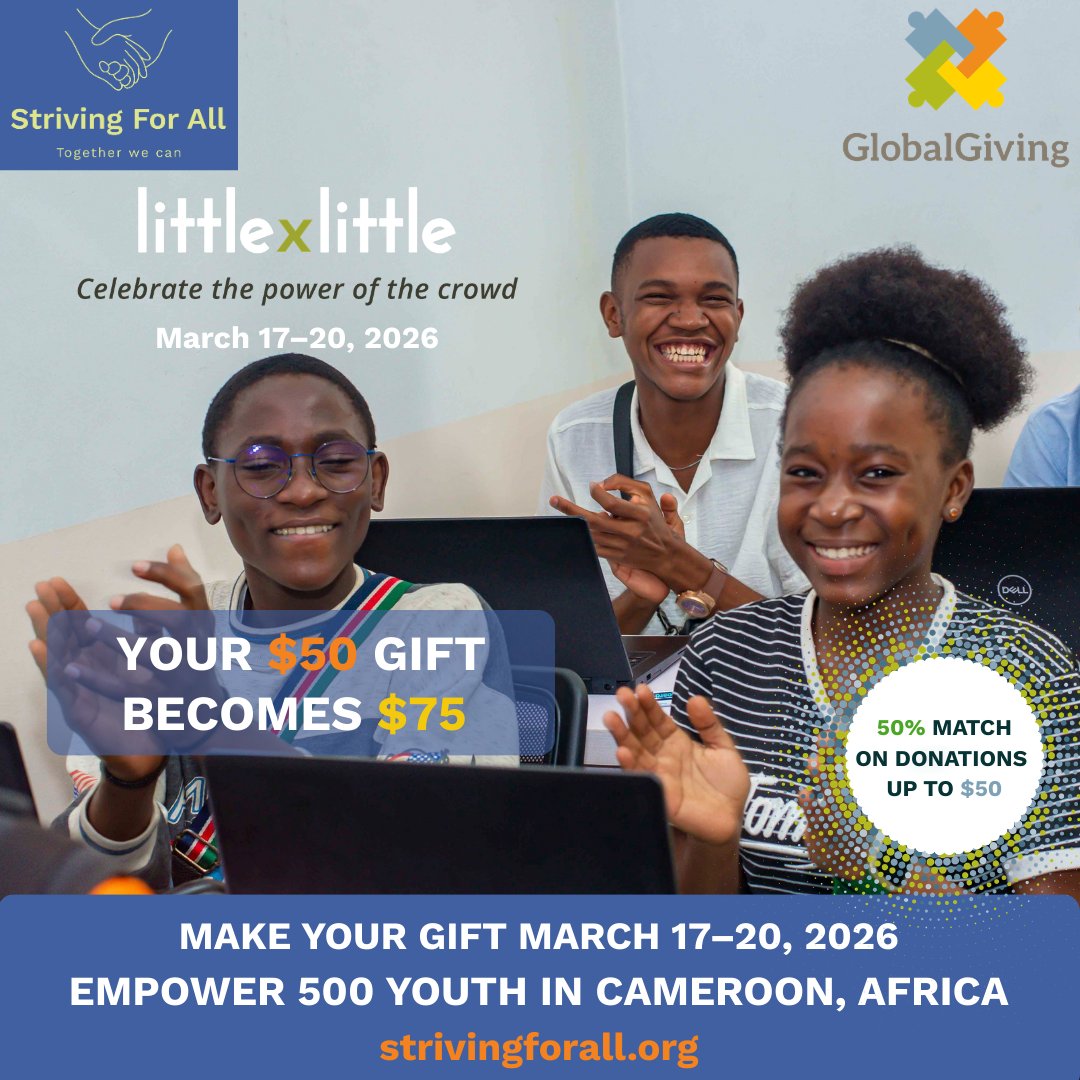 AllStriving's tweet photo. Small gifts. Big change.

From March 17–20, 2026, donations up to $50 are matched 50% by @GlobalGiving during the #LittlebyLittle campaign, turning $50 into $75.

Help empower 500 youth in Cameroon, Africa with digital skills.

https://t.co/IdDZvCsSXF https://t.co/RgCOocetan