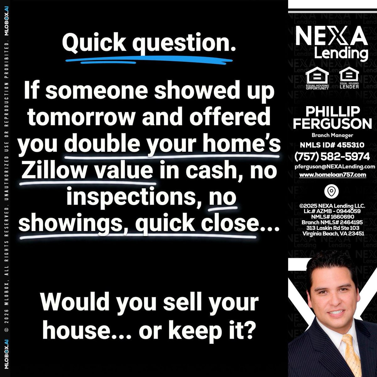 homeloan757's tweet image. 🚪💰 If someone offered to double your home’s Zillow value in cash, no inspections or showings, would you sell or keep it? Let us know your thoughts! #RealEstate #HomeSelling #CashOffer