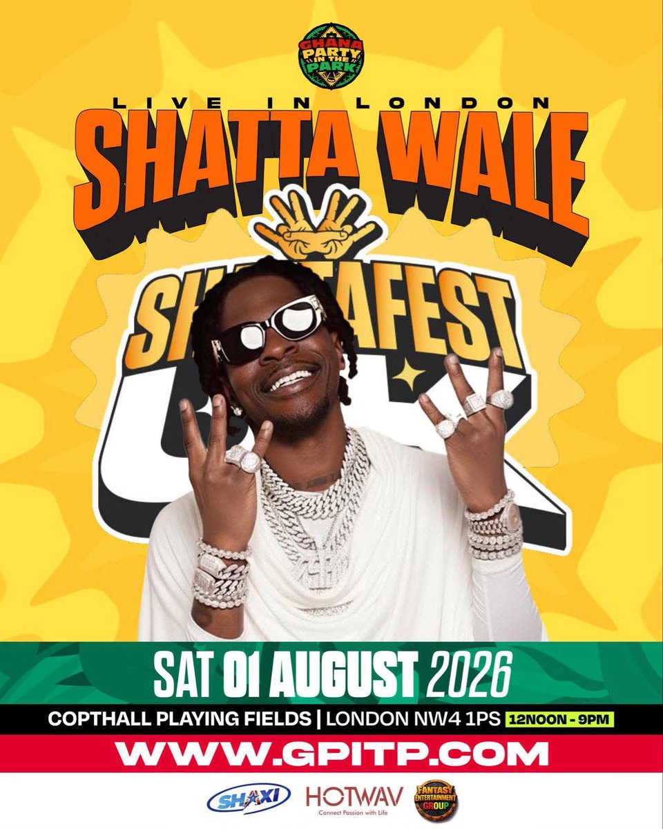decemberingh_'s tweet photo. 🚨 OFFICIAL | SHATTAFEST UK 🇬🇭🇬🇧
@shattawalegh partners with Ghana Party in the Park for the UK edition of ShattaFest.
🗓 August 1, 2026
📍 Copthall Playing Fields
👥 Capacity: 15,000 - 20,000
🎟 Early Bird Tickets 👇
https://t.co/FPN7e40Wpg…
#December #Ghana #Decemberingh https://t.co/5lEEp7yhoD
